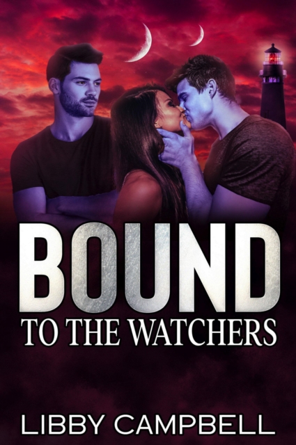 Bound to the Watchers