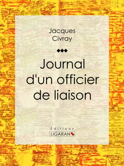 Journal d'un officier de liaison