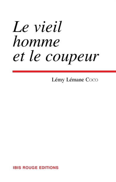 Le vieil homme et le coupeur