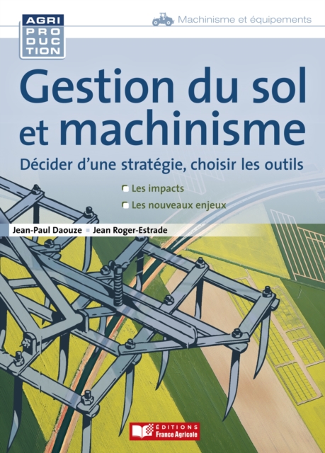 Gestion du sol et machinisme