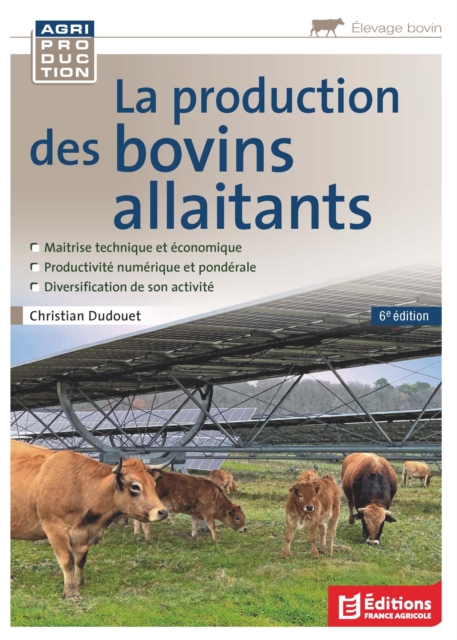 La production des bovins allaitants 6e édition