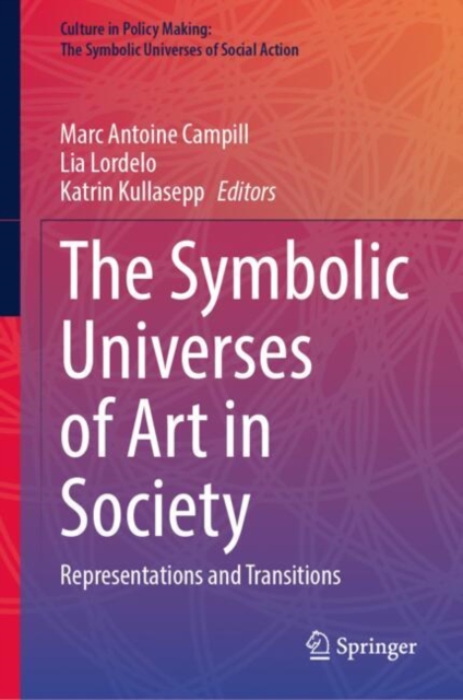 Symbolic Universes of Art in Society