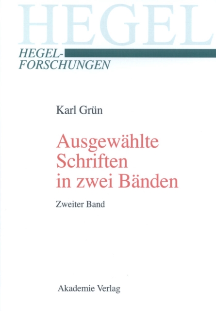 Ausgewählte Schriften in zwei Bänden. Mit einer biographischen und werkanalytischen Einführung