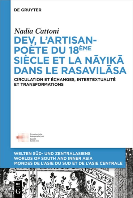 Dev, l’artisan-poète du 18ème siècle et la « nāyikā » dans le « Rasavilāsa »