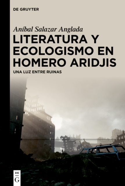 Literatura y ecologismo en Homero Aridjis