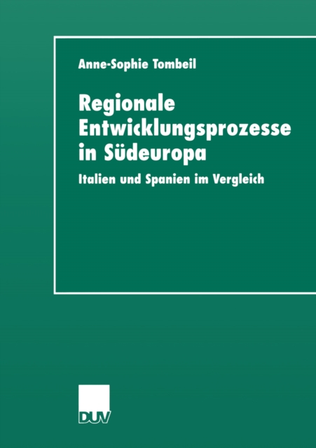 Regionale Entwicklungsprozesse in Südeuropa