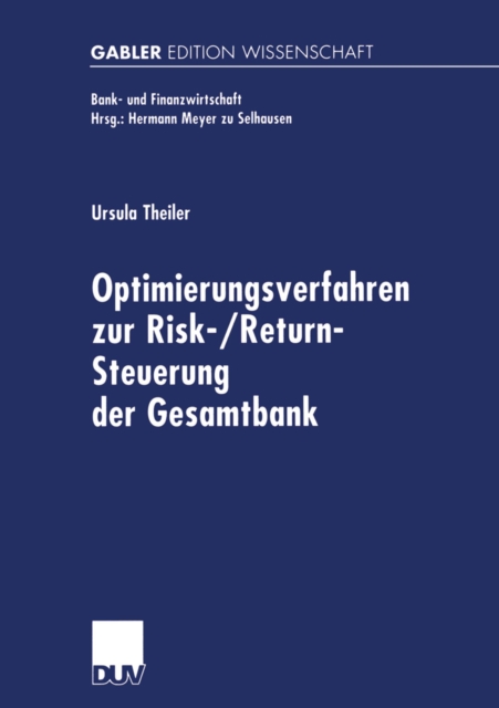 Optimierungsverfahren zur Risk-/Return-Steuerung der Gesamtbank