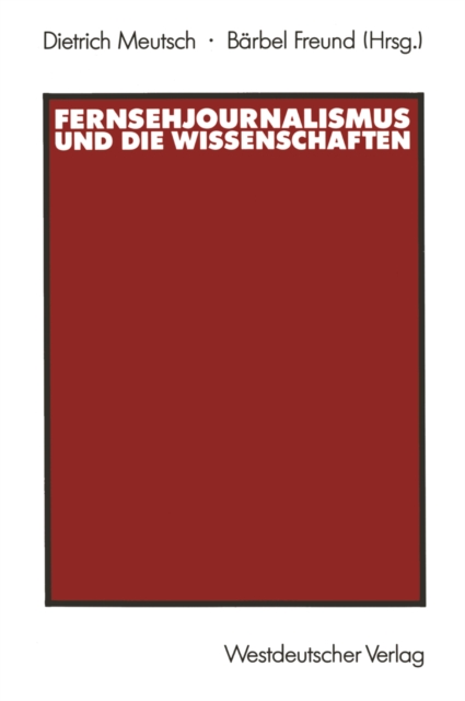 Fernsehjournalismus und die Wissenschaften