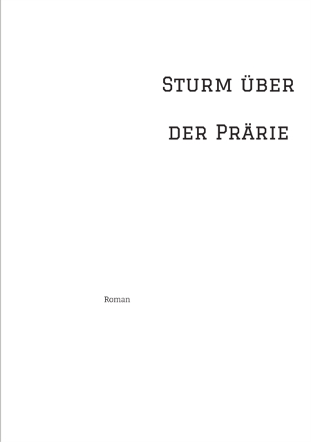 Sturm über der Prärie