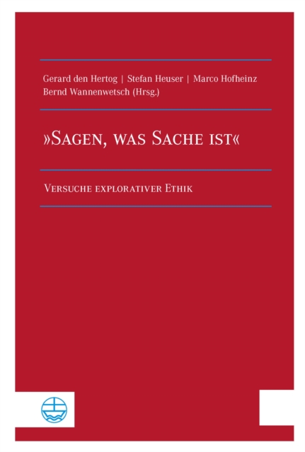 "Sagen, was Sache ist"