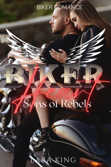 Biker Heart - Sons of Rebels MC