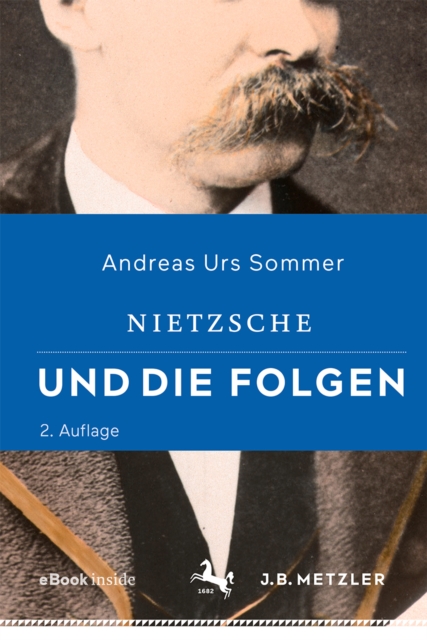 Nietzsche und die Folgen