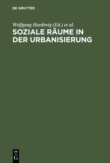 Soziale Räume in der Urbanisierung