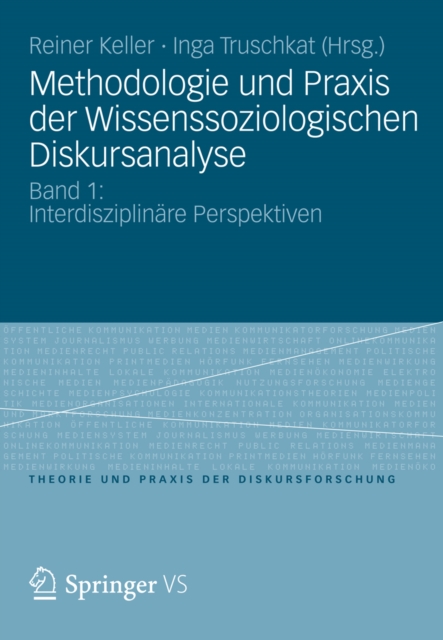 Methodologie und Praxis der Wissenssoziologischen Diskursanalyse