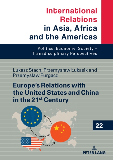 Europe's Relations with the United States and China in the 21st Century