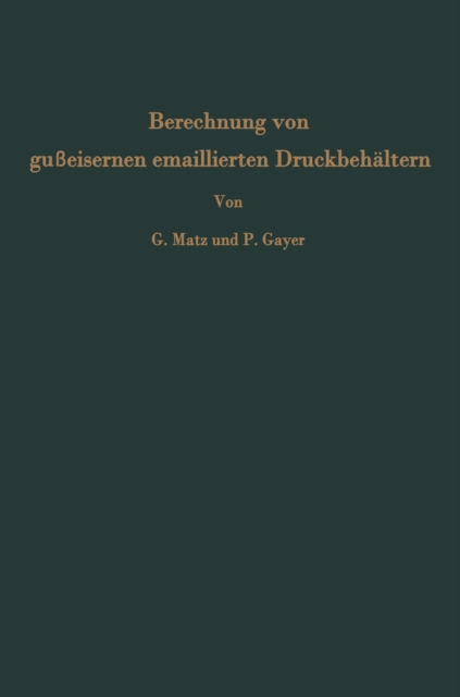 Berechnung von gußeisernen emaillierten Druckbehältern