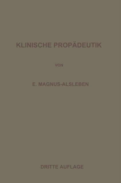 Vorlesungen über Klinische Propädeutik