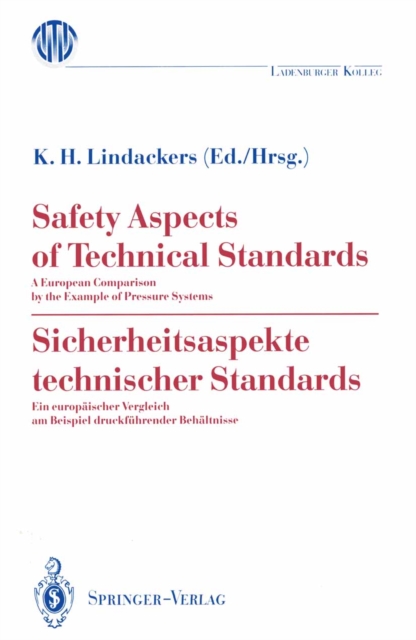Safety Aspects of Technical Standards / Sicherheitsaspekte technischer Standards