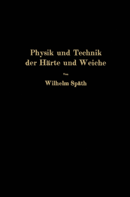 Physik und Technik der Härte und Weiche