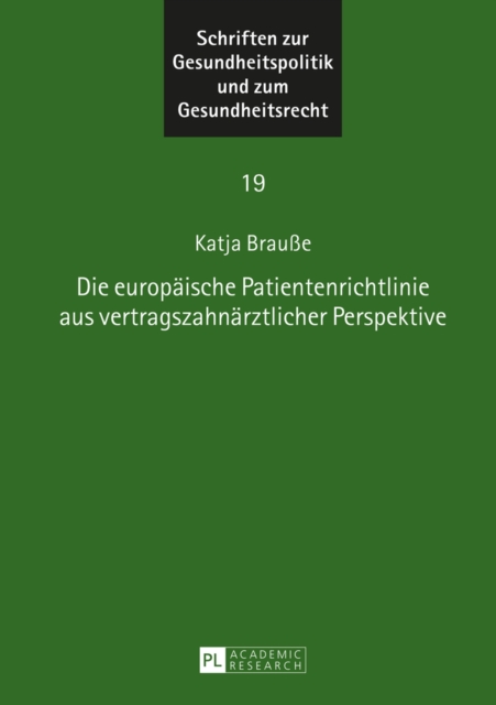 Die europaeische Patientenrichtlinie aus vertragszahnaerztlicher Perspektive