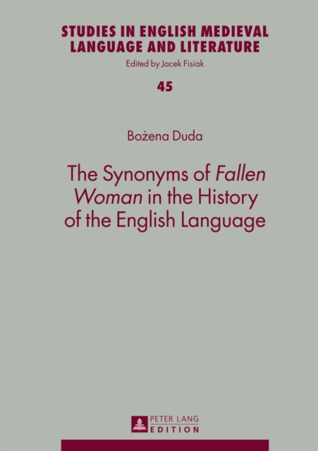 Synonyms of  Fallen Woman  in the History of the English Language