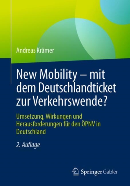 New Mobility - mit dem Deutschlandticket zur Verkehrswende?