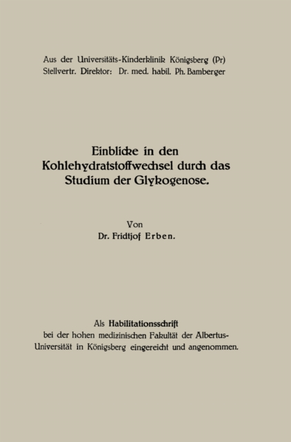 Einblicke in den Kohlehydratstoffwechsel durch das Studium der Glykogenose