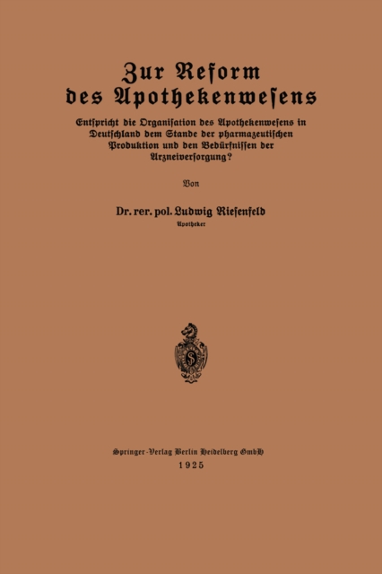 Zur Reform des Apothekenwesens