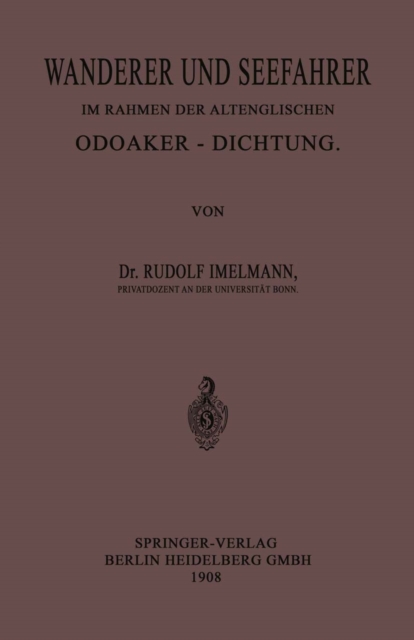 Wanderer und Seefahrer im Rahmen der Altenglischen Odoaker-Dichtung