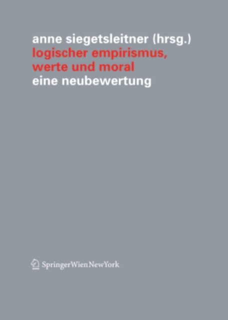 Logischer Empirismus, Werte und Moral