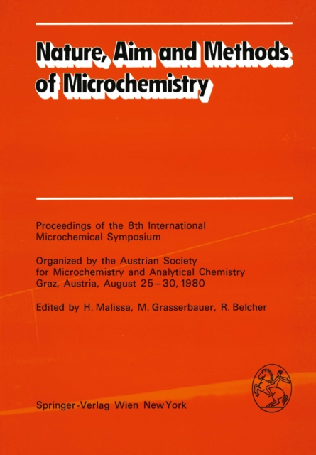 Nature, Aim and Methods of Microchemistry