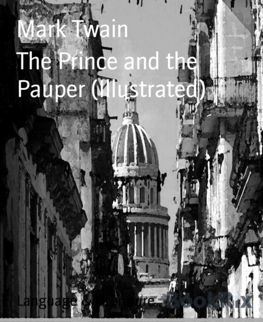 Prince and the Pauper (Illustrated)