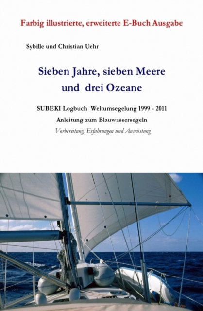 Sieben Jahre, sieben Meere und drei Ozeane