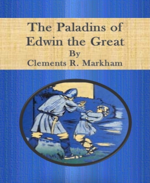 Paladins of Edwin the Great