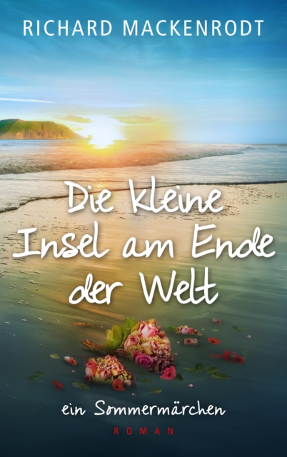 Die kleine Insel am Ende der Welt