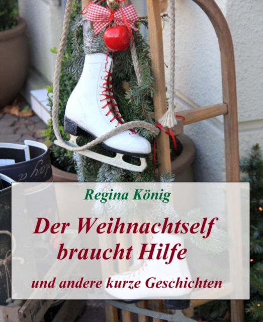 Der Weihnachtself braucht Hilfe