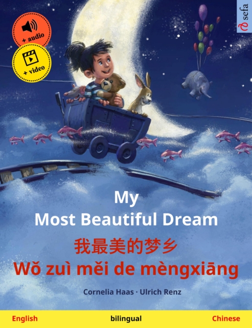My Most Beautiful Dream - ?????? Wo zui mei de mengxiang (English - Chinese)