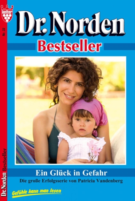 Dr. Norden Bestseller 22 – Arztroman