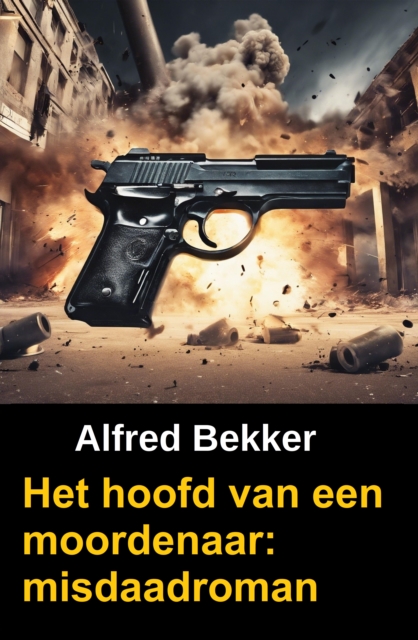Het hoofd van een moordenaar: misdaadroman