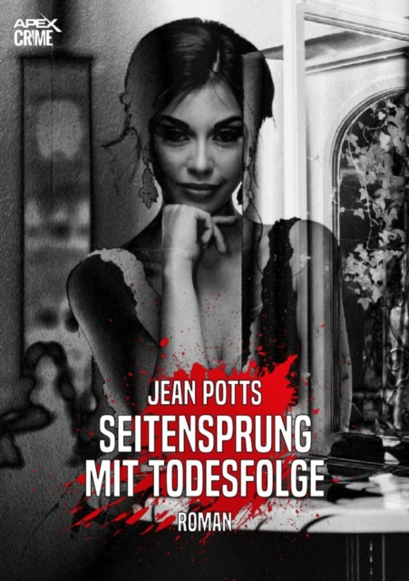 SEITENSPRUNG MIT TODESFOLGE