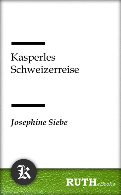 Kasperles Schweizerreise