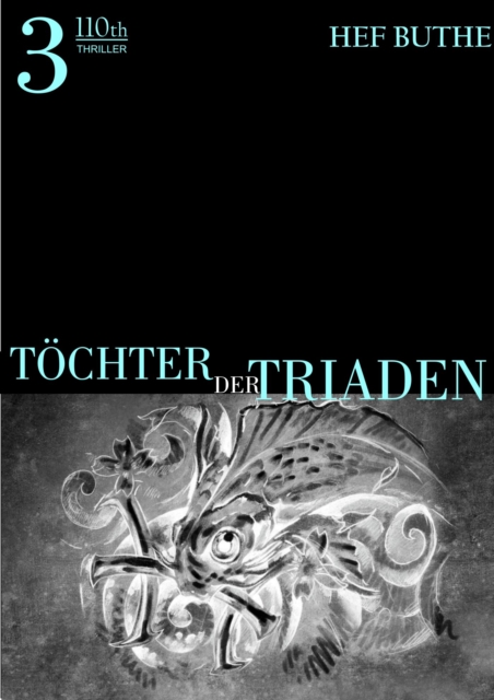 Töchter der Triaden - Band3