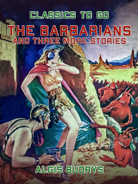 Barbarians and three more stories