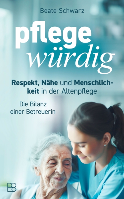 pflegewürdig