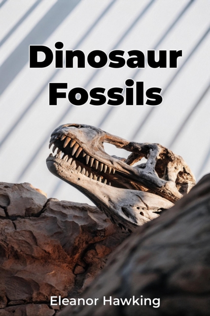 Dinosaur Fossils