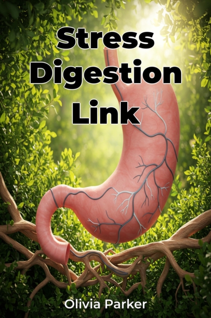 Stress Digestion Link