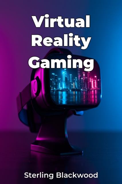 Virtual Reality Gaming