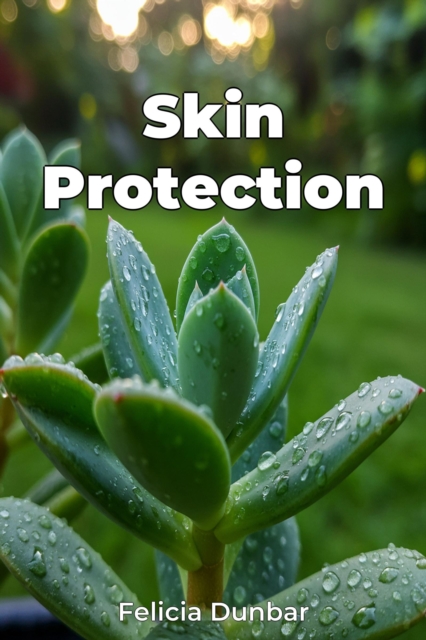 Skin Protection