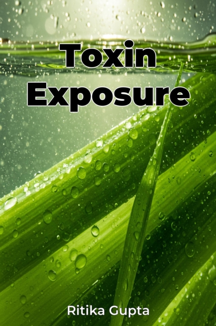 Toxin Exposure