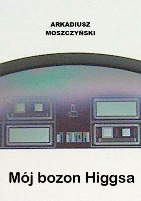 Moj bozon Higgsa